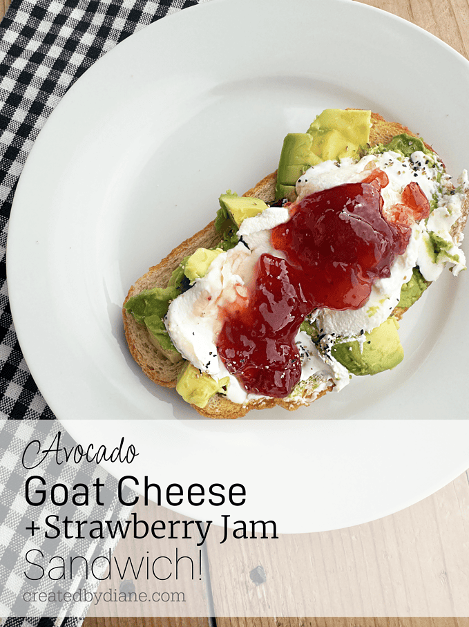 avocado goat cheese strawberry jam sandwich createdbydiane.com