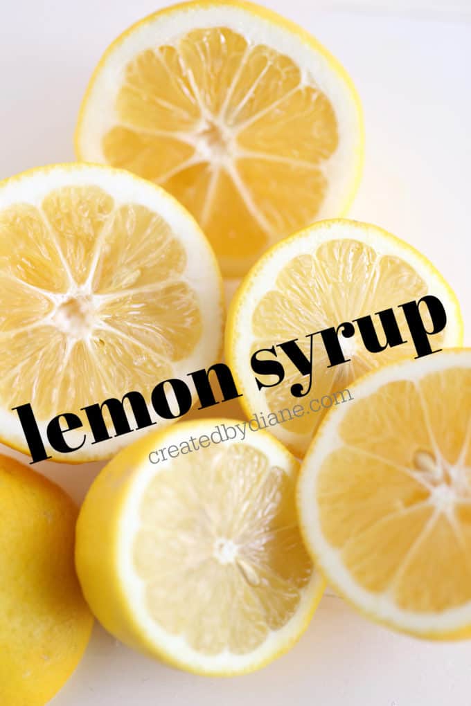 lemon syrup recipe createdbydiane.com
