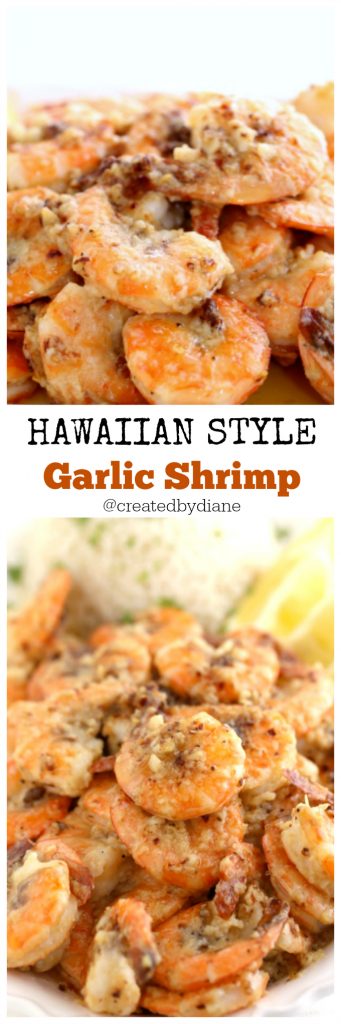 Hawaiian Garlic Butter Shrimp | Created by Diane