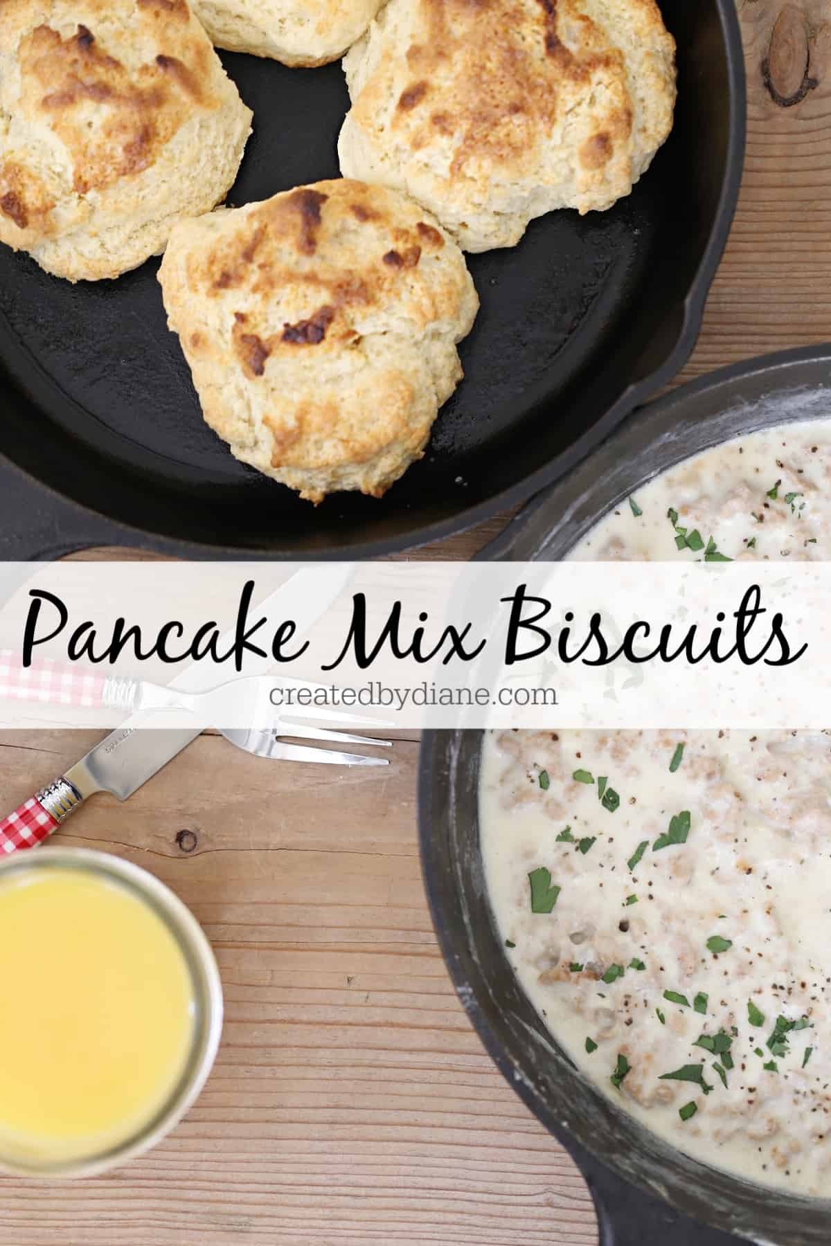 https://www.createdby-diane.com/wp-content/uploads/2020/06/pancake-mix-biscuits-recipe-createdbydiane.com_.jpg