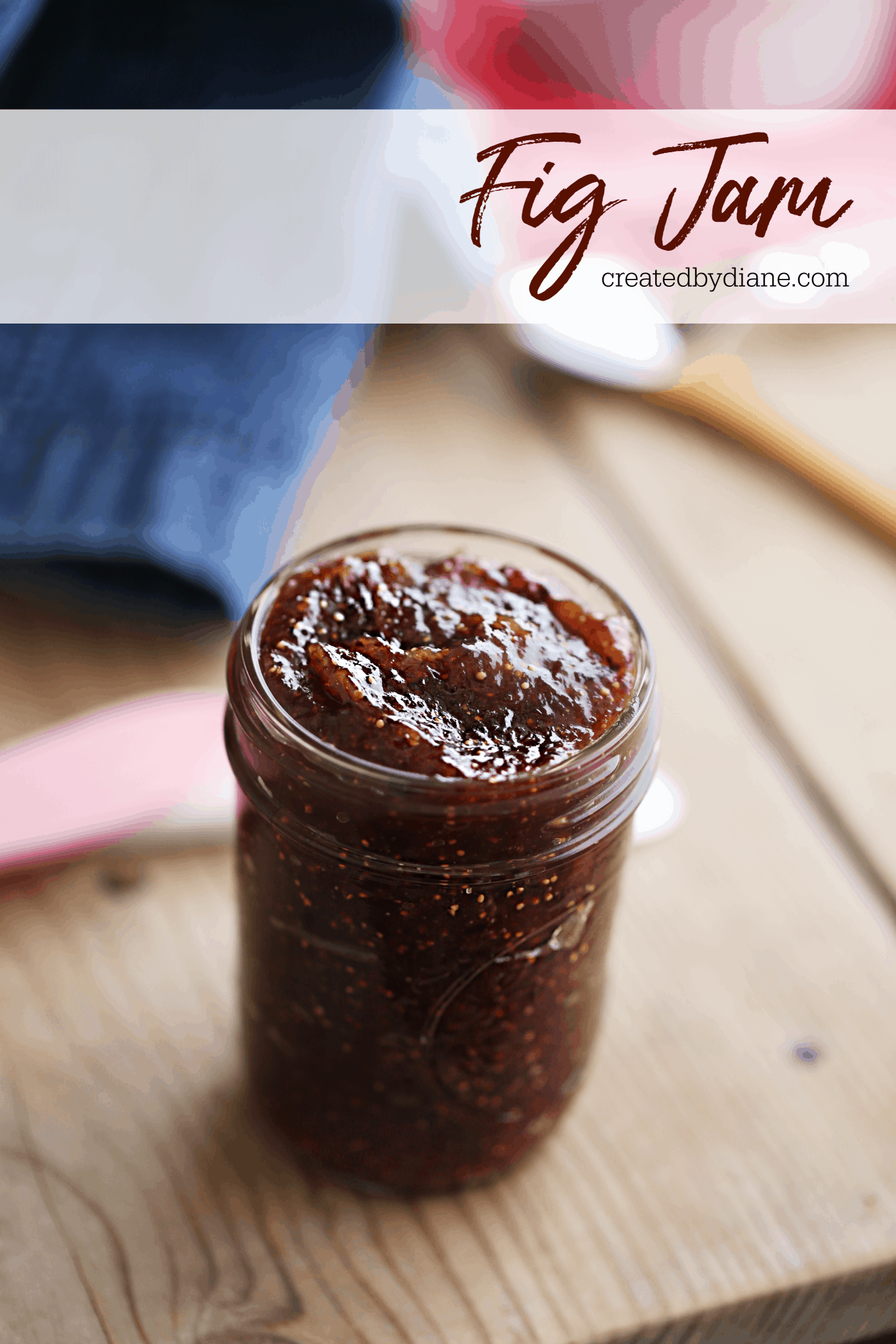 Fig Jam | Created by Diane